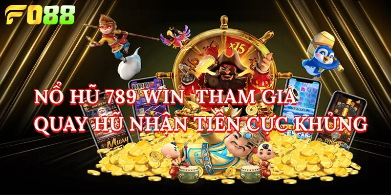 nổ hũ 789win